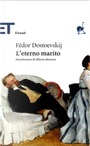 L'eterno marito by Fëdor Dostoevskij