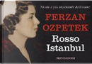 Rosso Istanbul by Ferzan Ozpetek