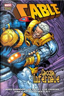 Caccia infernale. Cable by James Robinson, Joe Casey, José Ladrönn, Juan Vlasco, Stephen Platt