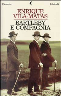Bartleby e compagnia by Enrique Vila-Matas