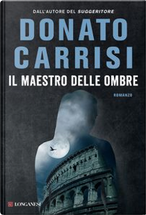 Il maestro delle ombre by Donato Carrisi