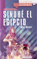 Sinuhe el egipcio/ Sinuhe the Egyptian by Mika Waltari