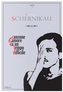 Canzone d’amore da un tempo difficile by Ronald Schernikau