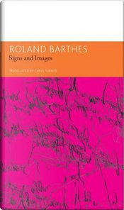 Signs and Images by Roland Barthes