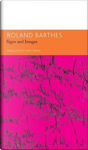 Signs and Images by Roland Barthes