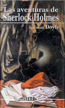 Las aventuras de Sherlock Holmes by Arthur Conan Doyle