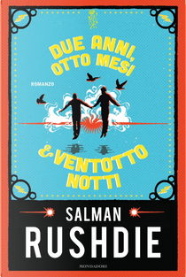 Due anni, otto mesi & ventotto notti by Salman Rushdie