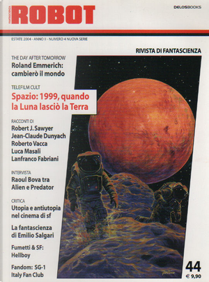 Robot 44 by Enzo Verrengia, Jean-Claude Dunyach, Lanfranco Fabriani, Laura Serra, Luca Masali, Robert J. Sawyer, Roberto Vacca