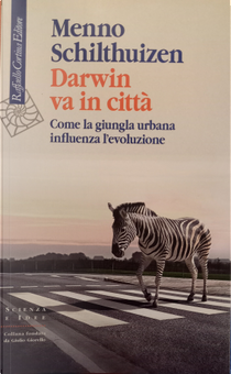 Darwin va in città by Menno Schilthuizen