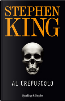 Al crepuscolo by Stephen King