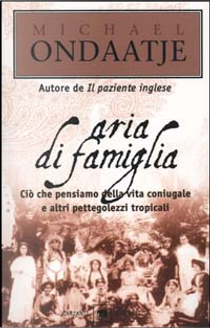 Aria di famiglia by Michael Ondaatje