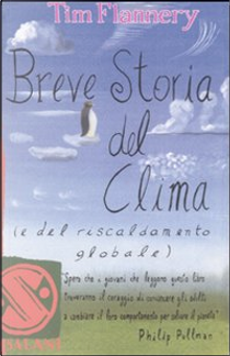 Breve storia del clima (e del riscaldamento globale) by Tim Flannery