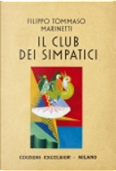 Il club dei simpatici by Filippo Tommaso Marinetti