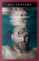In movimento by Oliver Sacks