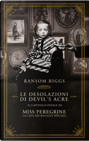 Le desolazioni di Devil's Acre by Ransom Riggs