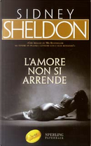L'amore non si arrende by Sidney Sheldon