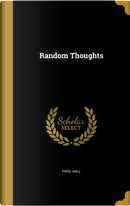 RANDOM THOUGHTS by Fred Hall
