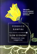 Slow economy by Federico Rampini