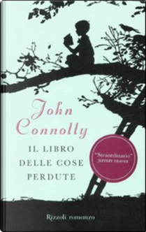 Il libro delle cose perdute by John Connolly