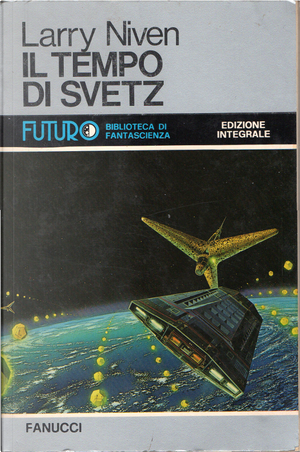 Il tempo di Svetz by Larry Niven