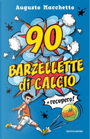 90 barzellette di calcio + recupero by Augusto Macchetto