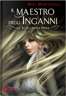 Il maestro degli inganni by Miki Monticelli