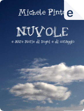 Nuvole by Michele Pinto