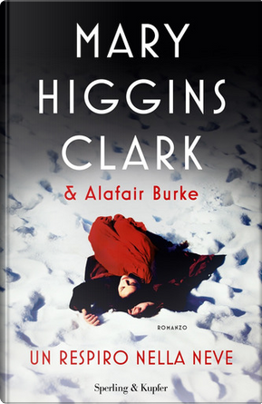 Un respiro nella neve by Alafair Burke, Mary Higgins Clark