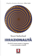 Irrazionalità by Stuart Sutherland