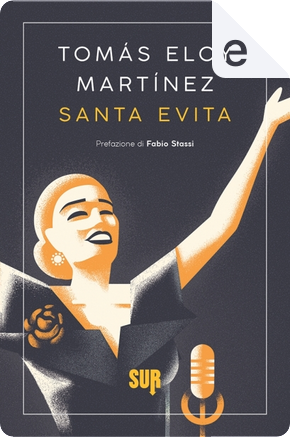Santa Evita by Tomás Eloy Martínez