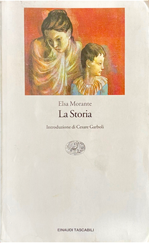 La storia by Elsa Morante