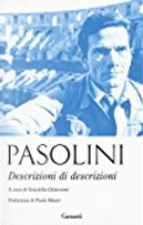 Descrizioni di descrizioni by Pier Paolo Pasolini