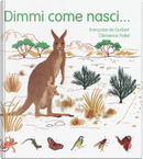 Dimmi come nasci... by Françoise De Guibert