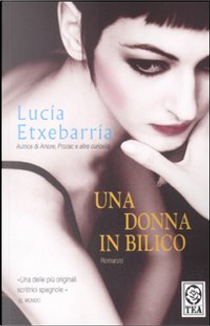 Una donna in bilico by Lucia Etxebarría
