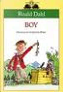 Boy by Roald Dahl