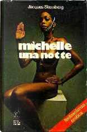 Michelle, una notte by Jacques Sternberg