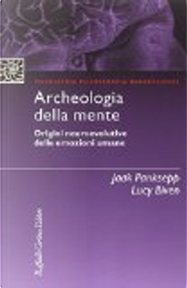 Archeologia della mente by Jaak Panksepp, Lucy Biven