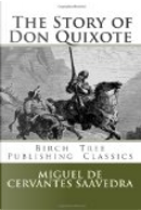 The Story of Don Quixote by Miguel de Cervantes Saavedra