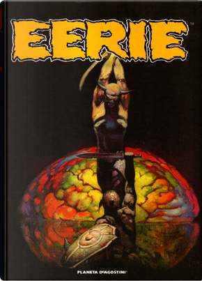 Eerie #2 by Alex Toth, Al Williamson, Angelo Torres, Dan Adkins, Frank Frazetta, Gene Colan, Gray Morror, Joe Orlando, Johnny Craig, John Severin, Reed Crandall, Steve Ditko, Wally Wood