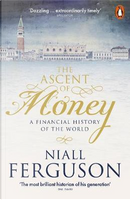 The Ascent of Money by Niall Ferguson