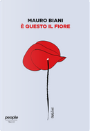 È questo il fiore by Mauro Biani