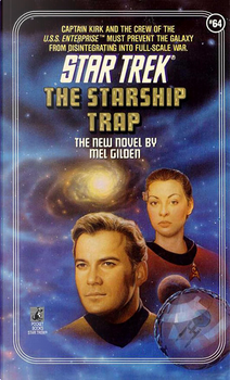 The Starship Trap by Mel Gilden