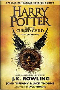 Harry Potter and the Cursed Child, Parts 1 & 2 by Jack Thorne