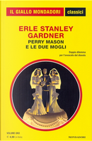 Perry Mason e le due mogli by Erle Stanley Gardner