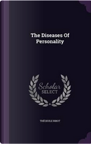 The Diseases of Personality by Theodule Armand Ribot