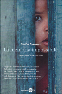 La memoria impossibile by Emilia Marasco
