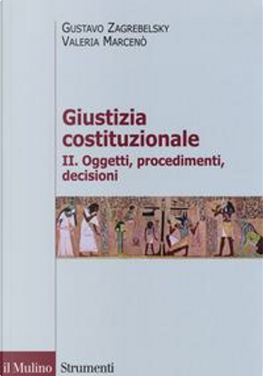 Giustizia costituzionale by Gustavo Zagrebelsky, Valeria Marcenò