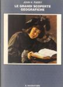 Le grandi scoperte geografiche by John H. Parry