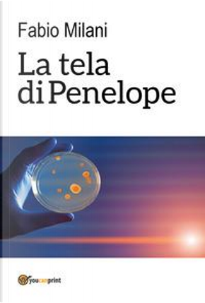 La tela di Penelope by Fabio Milani