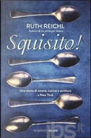 Squisito! by Ruth Reichl